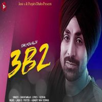 3B2 Sakhowalia MP3 Song, 3B2 Album