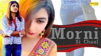 Morni Si Chaal Masoom Sharma MP3 Song, Morni Si Chaal Album