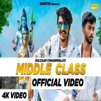 Middle Class Gulzaar Chhaniwala MP3 Song, Middle Class Album