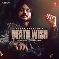 Death Wish Inder Dosanjh MP3 Song, Death Wish Album