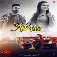 Admire Anshdeep MP3 Song, Admire Album
