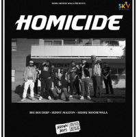 Homicide Sidhu Moose Wala, Big Boi Deep MP3 Song, Homicide Album