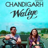 Chandigarh Waliye Surjit Khan MP3 Song, Chandigarh Waliye Album