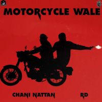 Motorcycle Wale RD, Chani Nattan MP3 Song, Motorcycle Wale Album
