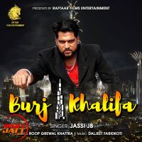 Burj khalifa Jassi JB MP3 Song, Burj khalifa Album