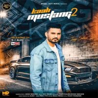 Kaali Mustang 2 Jaggi Sekhon MP3 Song, Kaali Mustang 2 Album