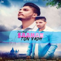 Saahan Ton Vadh Aman Singh MP3 Song, Saahan Ton Vadh Album