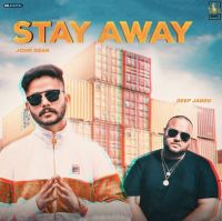 Stay Away John Sra MP3 Song, Stay Away Album