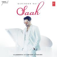 Saah Gurinder Rai MP3 Song, Saah Album