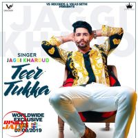 Teer tukka Jaggi Kharoud MP3 Song, Teer tukka Album