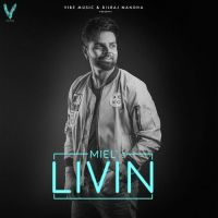 Livin Miel MP3 Song, Livin Album