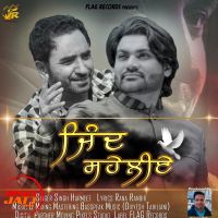 Jind Saheliye Singh Harmeet MP3 Song, Jind Saheliye Album