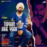 Toppan Jahe Yaar Zaildar, Singga MP3 Song, Toppan Jahe Yaar Album