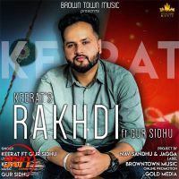 Rakhdi Keerat, Gur Sidhu MP3 Song, Rakhdi Album