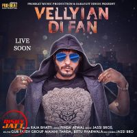 Vellyian Di Fan Raja Bhatti MP3 Song, Vellyian Di Fan Album