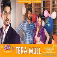 Tera Mull (Munda Hi Chahida) Gurnam Bhullar MP3 Song, Tera Mull (Munda Hi Chahida) Album