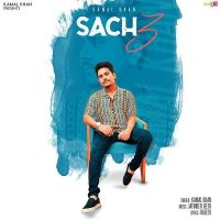 Sach 3 Kamal Khan MP3 Song, Sach 3 Album