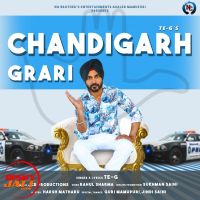 Chandigarh grari Te -g MP3 Song, Chandigarh grari Album