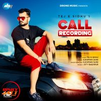 Call Recording Tej E Sidhu MP3 Song, Call Recording Album