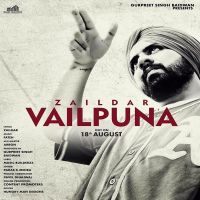 Vailpuna Zaildar MP3 Song, Vailpuna Album