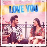 Love You Armaan Bedil MP3 Song, Love You Album