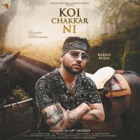 Koi Chakkar Nai Karan Aujla MP3 Song, Koi Chakkar Nai Album