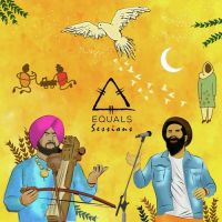 Karam (Equals Sessions) Rangle Sardar, When Chai Met Toast MP3 Song, Karam (Equals Sessions) Album