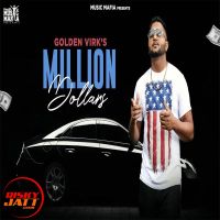 Million Dollars Golden Virk MP3 Song, Million Dollars Album