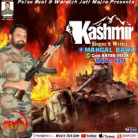 Download Kashmir Mangal Bawa mp3 song, Kashmir lyrics