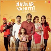 Dil Mangya Navraj Hans, Mannat Noor MP3 Song, Naukar Vahuti Da Album