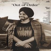 Out of Order Zaildar MP3 Song, Out of Order Album