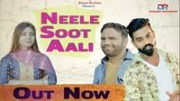 Neele Soot Aali Raj Mawar MP3 Song, Neele Soot Aali Album