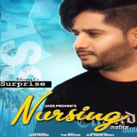 Nursing Jass Pedhni MP3 Song, Nursing Album