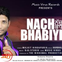 Download Nach Bhabiye Malkit Hirdapuria mp3 song, Nach Bhabiye lyrics