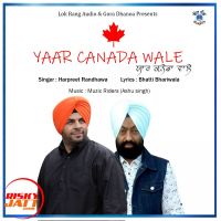 Yaar Canada Wale Harpreet Randhawa MP3 Song, Yaar Canada Wale Album