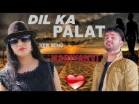 Dil Ka Palat Mohit Sharma MP3 Song, Dil Ka Palat Album