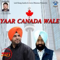 Yaar Canada Wale Harpreet Randhawa MP3 Song, Yaar Canada Wale Album