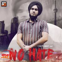 No Hate Sukhman MP3 Song, No Hate Album