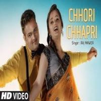 Chhori Chhapri Raj Mawar MP3 Song, Chhori Chhapri Album