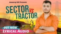 Sector vs Tractor Amanraj Gill MP3 Song, Sector vs Tractor Album