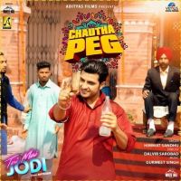 Chautha Peg (Teri Meri Jodi) Himmat Sandhu MP3 Song, Chautha Peg (Teri Meri Jodi) Album