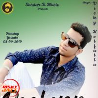 Raahvan Vicky Kotfata MP3 Song, Raahvan Album