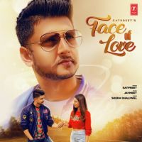 Face Of Love Satpreet MP3 Song, Face Of Love Album