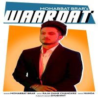 Download Waardat Mohabbat Brar mp3 song, Waardat lyrics