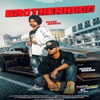 Brotherhood Akash Narwal, Jashan Romana MP3 Song, Brotherhood Album