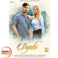 Siyahi Aarav Dhillon MP3 Song, Siyahi Album