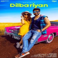 Dilbariyan Shivjot MP3 Song, Dilbariyan Album