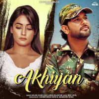 Akhiyan Gulam Jugni MP3 Song, Akhiyan Album