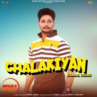Chalakiyan Kamal Didar MP3 Song, Chalakiyan Album