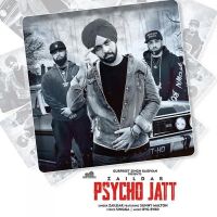 Psycho Jatt Zaildar MP3 Song, Psycho Jatt Album